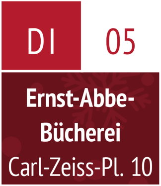 Dienstag 05.12.2023 – Ernst-Abbe-Bücherei (Carl-Zeiss-Platz 10)
