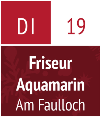 Dienstag 19.12.2023 – Friseur Aquamarin (Am Faulloch)